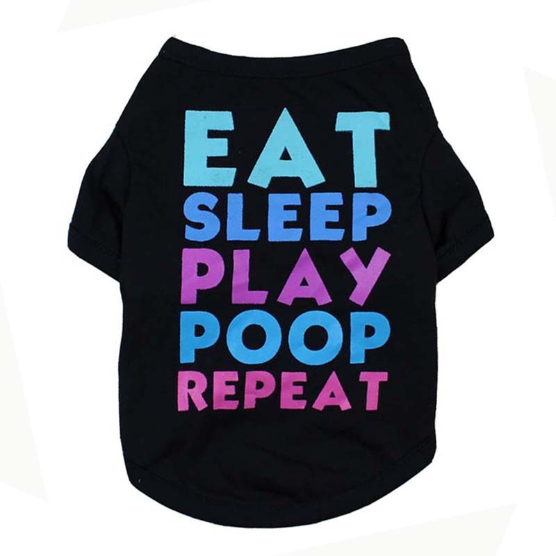 Funny Pet T-Shirt - 'Eat, Sleep, Play, Poop, Repeat' Graphic Tee for Dogs