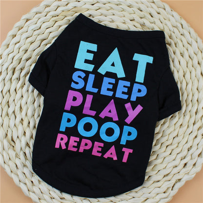 Funny Pet T-Shirt - 'Eat, Sleep, Play, Poop, Repeat' Graphic Tee for Dogs